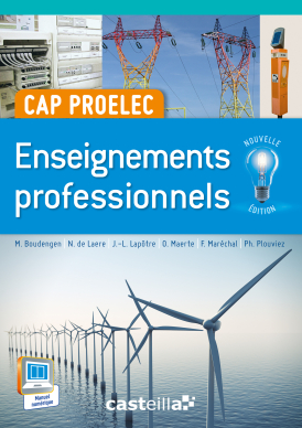 Enseignements professionnels CAP PROELEC (2015) - Manuel élève