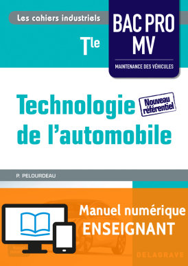Technologie de l'automobile Tle Bac Pro MV (2016) - Manuel numérique enseignant
