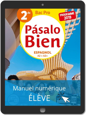 Pásalo Bien Espagnol 2de Bac Pro (2019) - Pochette - Manuel numérique élève