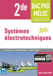 Systèmes électrotechniques 2de Bac Pro MELEC (2016) - Pochette élève