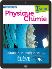 Physique - Chimie 1re STI2D (2019) - Manuel - Manuel numérique élève
