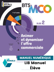 Bloc 2 - Animer et dynamiser l’offre commerciale BTS MCO 1 et 2 (2024) - LIB Pochette numérique élève