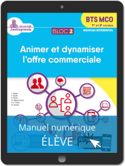 Bloc 2 - Animer et dynamiser l'offre commerciale 1re et 2e années BTS MCO (2019) - Pochette - Manuel numérique élève