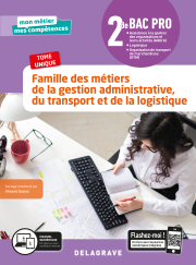 Famille des métiers de la Gestion administrative, du Transport et de la Logistique 2de Bac Pro GATL (2020) - Pochette élève