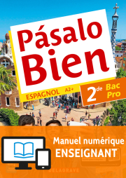 Pásalo Bien 2de Bac Pro (2017) - Pochette - Manuel numérique enseignant