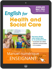 English for Health and Social Care - Anglais Bac Pro (2019) - Pochette - Manuel numérique enseignant