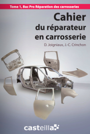 Cahier du réparateur en carrosserie 2de Bac Pro (2012) - Pochette élève
