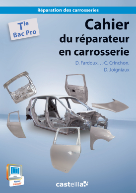 Cahier du réparateur en carrosserie Tle Bac Pro (2014) - Pochette élève