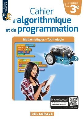 Cahier d'algorithmique et de programmation 3e (2018) - Cahier élève