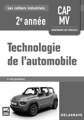 Technologie de l'automobile 2e année CAP MV (2018) - Pochette - Livre du professeur