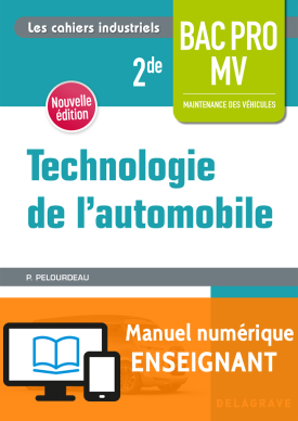 Technologie de l'automobile 2de Bac Pro MV (2018) - Pochette - Manuel numérique enseignant