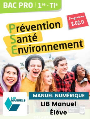 Prévention Santé Environnement (PSE) 1re, Tle Bac Pro (Ed. num. 2021) - Pochette - Manuel numérique élève