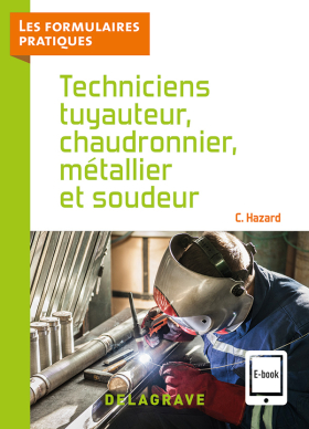 Techniciens tuyauteur, chaudronnier, métallier et soudeur CAP, Bac Pro (2021) - Référence