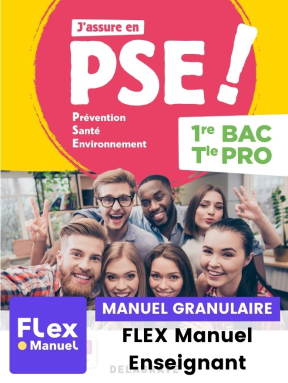 J'assure en - Prévention Santé Environnement (PSE) 1re, Tle Bac Pro (2022) - Pochette - FLEX manuel granulaire numérique enseignant