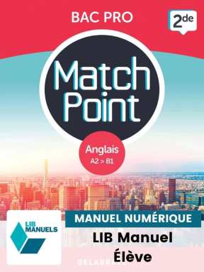 Match Point - Anglais 2de Bac Pro (2023) - LIB Pochette numérique élève
