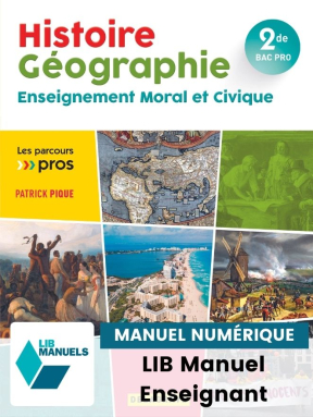 Les Parcours Pros - Histoire Géographie EMC 2de Bac Pro (2023) - LIB Pochette numérique enseignant