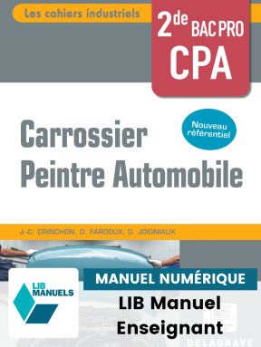 Les cahiers industriels Carrossier peintre automobile 2de Bac Pro (2024) - LIB Pochette numérique enseignant
