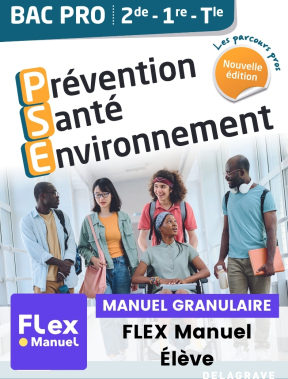 Les Parcours Pros Prévention Santé Environnement (PSE) 2de, 1re, Tle Bac Pro (2024) - Pochette - FLEX manuel numérique granulaire élève