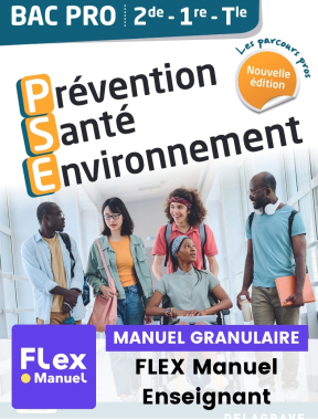 Les Parcours Pros Prévention Santé Environnement (PSE) 2de, 1re, Tle Bac Pro (2024) - Pochette - FLEX manuel numérique granulaire enseignant
