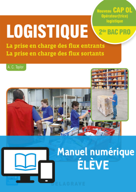Logistique CAP, 2de Bac Pro (2016) - Manuel numérique élève