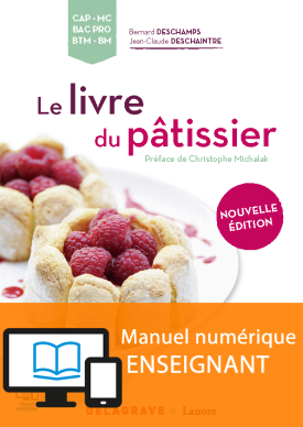 Le livre du pâtissier Nouvelle édition 2016 - Manuel numérique enseignant
