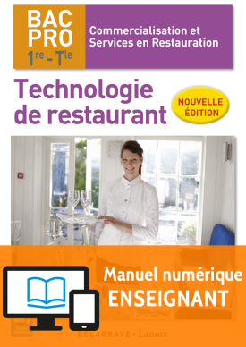 Technologie de restaurant 1re, Tle Bac Pro CSR (2017) - Pochette - Manuel numérique enseignant