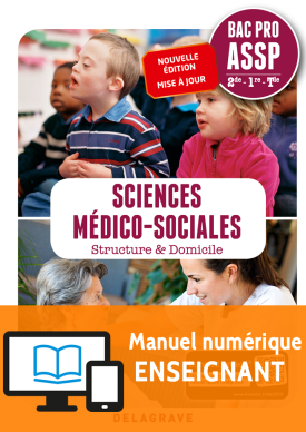 Sciences Médico-Sociales (SMS) 2de, 1re, Tle Bac Pro ASSP (2018) - Pochette - Manuel numérique enseignant