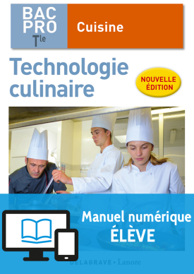 Technologie culinaire Tle Bac Pro Cuisine (2018) - Pochette - Manuel numérique élève