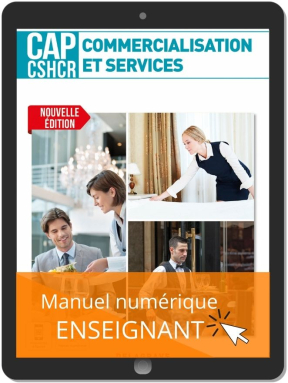 Commercialisation et services CAP CSHCR 1re et 2e années (2021) - Pochette - Manuel numérique enseignant