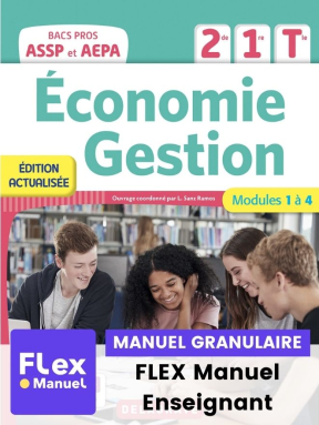 Économie-Gestion 2de, 1re, Tle Bac Pro ASSP (2022) - Pochette - FLEX manuel granulaire numérique enseignant
