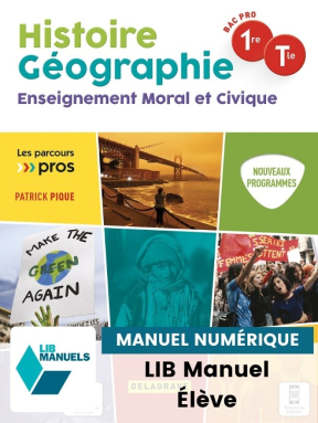 Histoire Géographie EMC 1re, Tle Bac Pro (2021) - Pochette - Manuel numérique élève