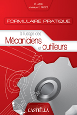 Formulaire pratique à l’usage des mécaniciens et outilleurs (2009)