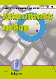 Systèmes automatisés avec Picaxe - Cahier