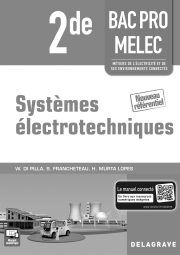 Systèmes électrotechniques 2de Bac Pro MELEC (2016) - Pochette - Livre du professeur