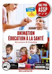 Animation, Éducation à la santé 2de, 1re, Tle Bac Pro ASSP (2019) - Pochette élève