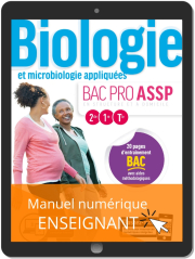 Biologie et microbiologie appliquées 2de, 1re, Tle Bac Pro ASSP (2019) - Pochette - Manuel numérique enseignant