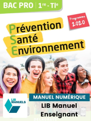 Prévention Santé Environnement (PSE) 1re, Tle Bac Pro (Ed. num. 2021) - Pochette - Manuel numérique enseignant