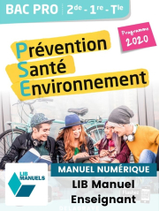 Prévention Santé Environnement (PSE) 2de, 1re, Tle Bac Pro 
(Ed. num. 2021) - Pochette - Manuel numérique enseignant