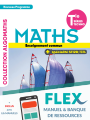 Mathématiques enseignement commun et spécialité Tle STI2D/STL (2020) - Manuel - FLEX manuel numérique granulaire enseignant