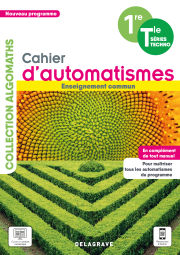 Cahier d'automatismes Maths 1re, Tle Technologiques Enseignement commun (2021) - Cahier élève