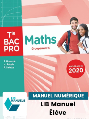 Maths - Groupement C - Tle Bac Pro (2021) - Pochette - Manuel numérique élève