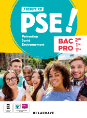 J'assure en Prévention Santé Environnement (PSE) 2de, 1re, Tle Bac Pro (2022) - Pochette élève