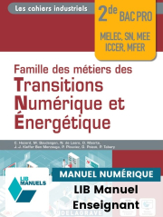 Les cahiers industriels - Famille de métiers des transitions numérique et énergétique 2de Bac Pro (2022) - LIB Pochette numérique enseignant