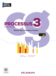 Processus 3 - Gestion des obligations fiscales BTS Comptabilité Gestion (CG) (2023) - Pochette élève