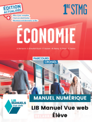 Parcours croisés - Économie 1re STMG (2023) - LIB Manuel numérique élève