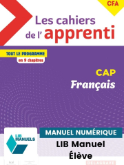 Les cahiers de l'apprenti - Français CAP et CFA (2023) - LIB Pochette numérique élève
