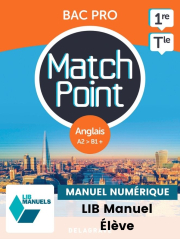 Match Point - Anglais 1re, Tle Bac Pro (2023) - LIB Pochette numérique élève