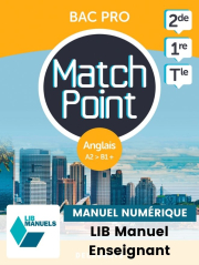 Match Point - Anglais 2de, 1re, Tle Bac Pro (2023) - LIB Pochette numérique enseignant