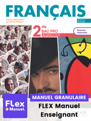 Français 2de Bac Pro agricole (2023) - Manuel - FLEX manuel numérique granulaire enseignant
