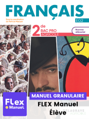 Français 2de Bac Pro agricole (2023) - Manuel - FLEX manuel numérique granulaire élève